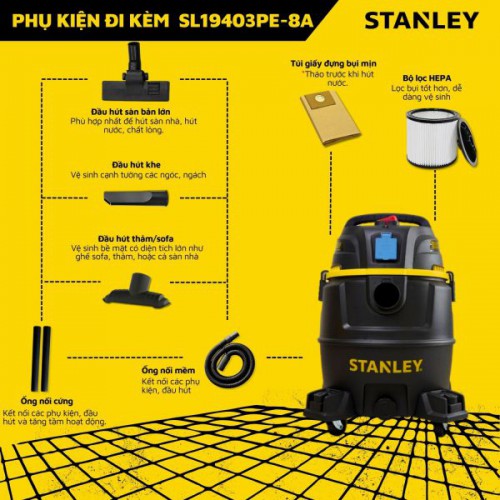 Máy hút bụi Công nghiệp 4 chức năng 30L Stanley SL19403PE-8A (4000W – 5.5HP) – Hỗ trợ dùng chung Powertools