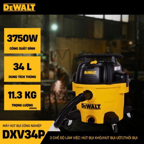 Máy hút bụi Công nghiệp 3 chức năng 34L Dewalt DXV34P (3750W – 5HP)