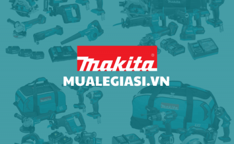 BẢNG GIÁ MAKITA 2024 (LH: 0909 926 992 - NHẬN GIÁ TỐT NHẤT )